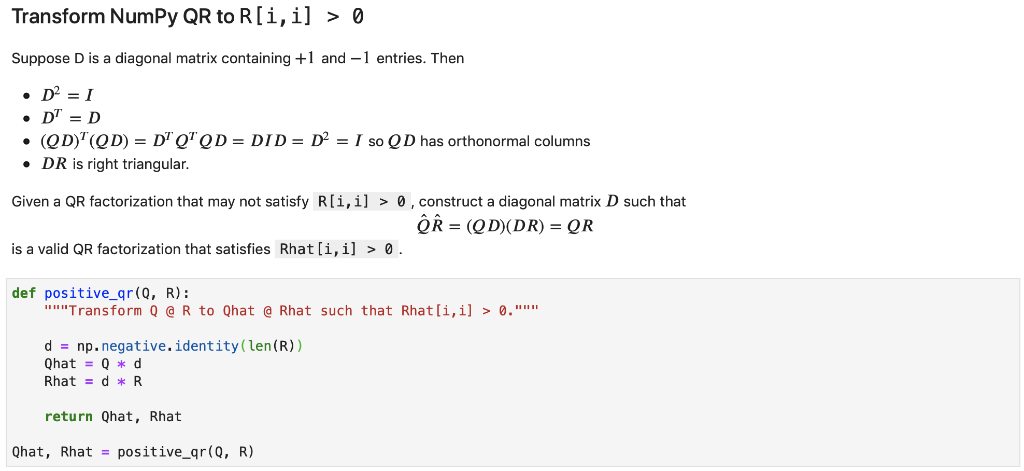  Transform NumPy QR to R[i,i] > 0 Suppose D is a