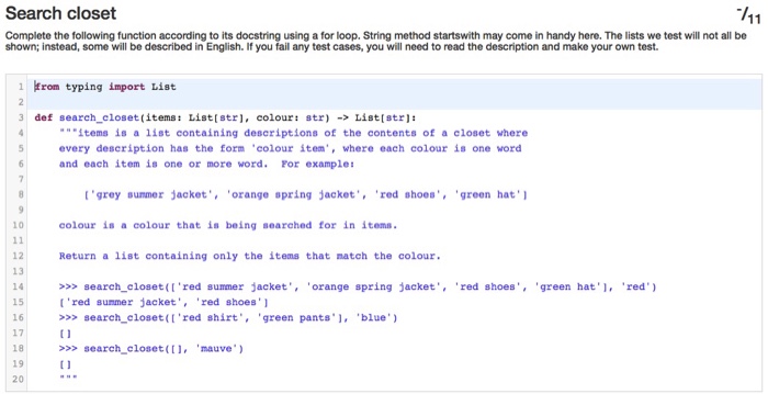  Search closet Complete the following function according to its docstring using
