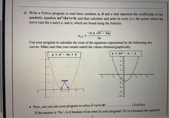  6) Write a Python program to read three numbers a, b