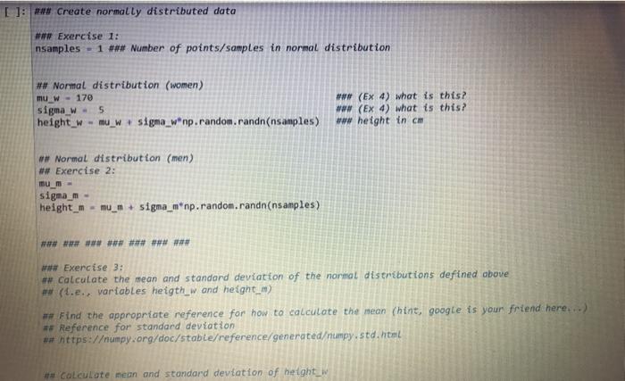 scipy.stats import norm import matplot lib.pyplot as plt Workspace 1: Create normally