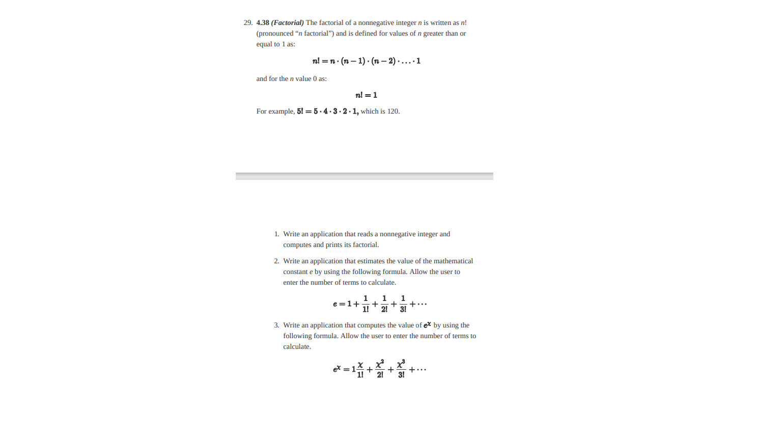 in java pls 2 and 3 29. 4.38 (Factorial) The factorial of