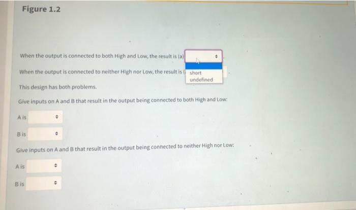 OR high(1) The gate diagram shown below in Figure 1.2 is a