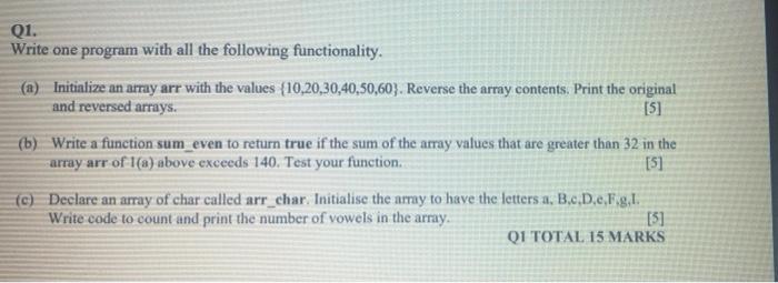  Q1. Write one program with all the following functionality. (a) Initialize