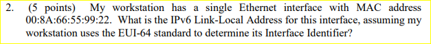  2. (5 points) My workstation has a single Ethernet interface with