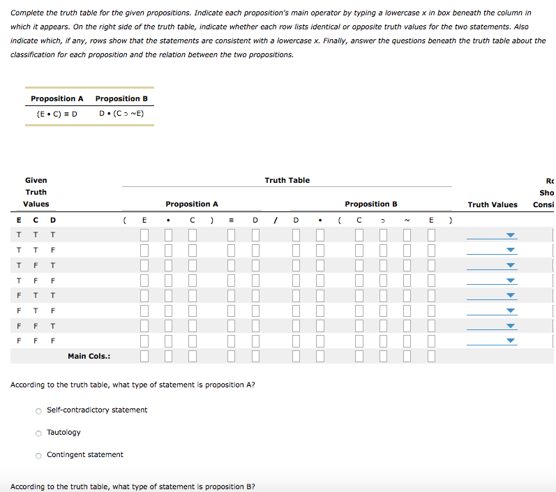  Complete the truth table for the given propositions. Indicate each proposition's
