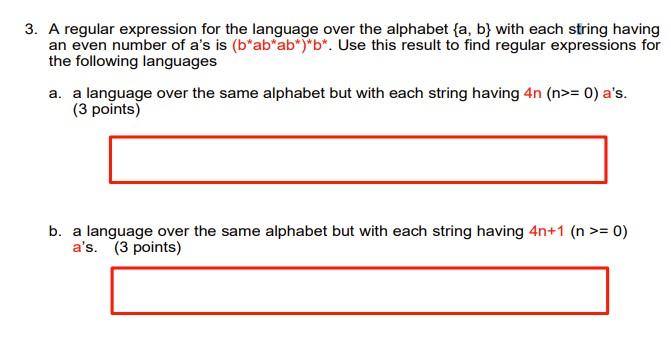 3. A regular expression for the language over the alphabet {a,