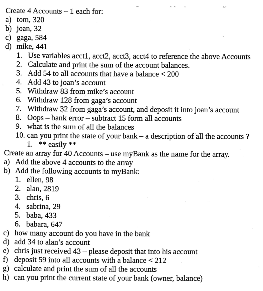 using Array - java Create 4 Accounts -1 each for: a) tom,