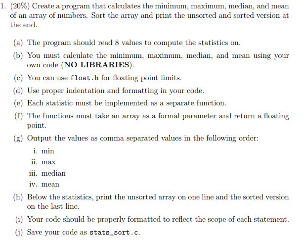  No Libraries Pls Thanks. 1. (20%) Create a program that calculates
