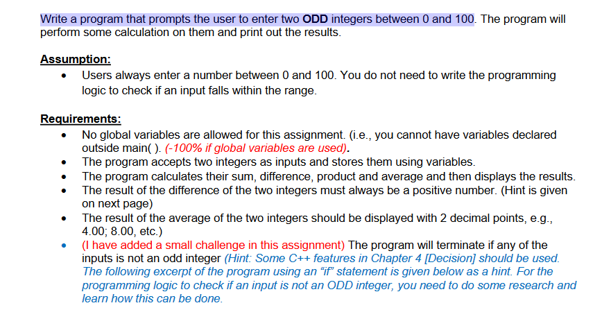  Write a program that prompts the user to enter two ODD