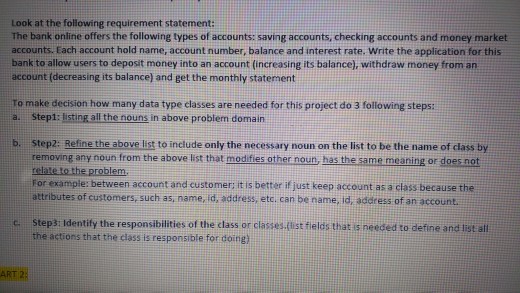 Using Java Look at the following requirement statement: The bank online offers