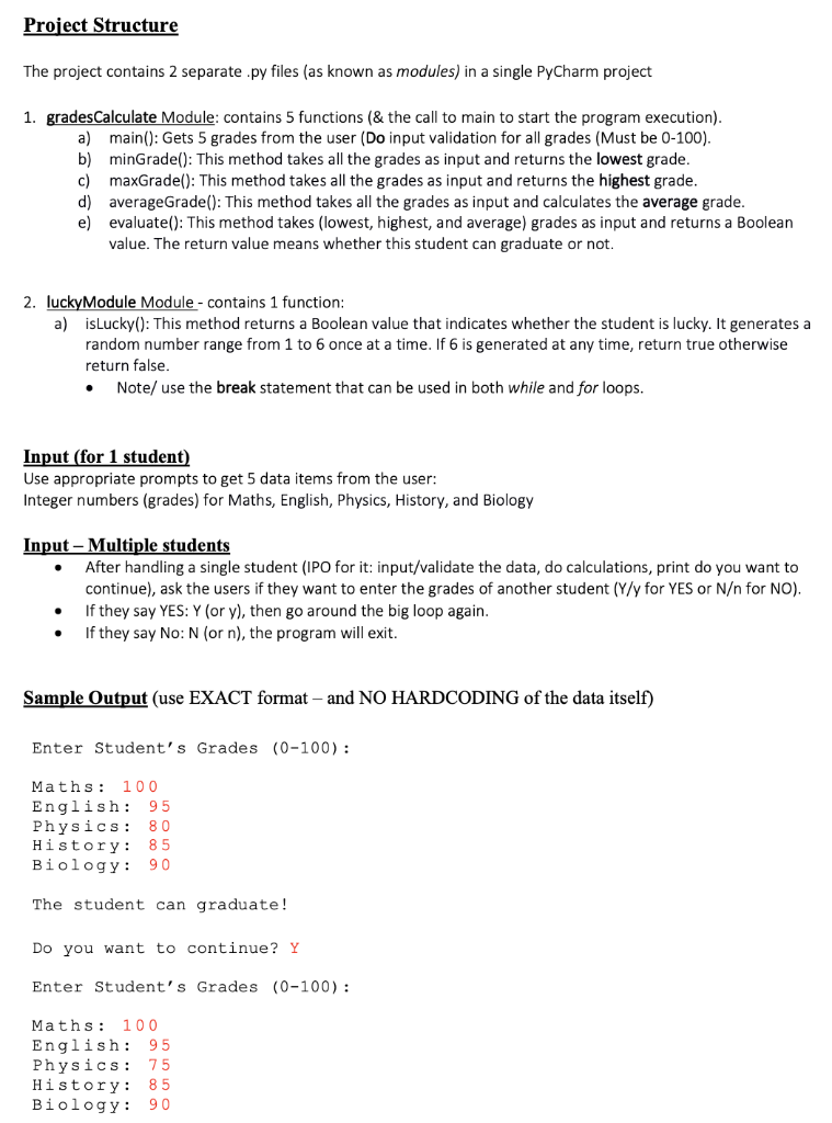 and modules for a very modular program Use incremental development to write
