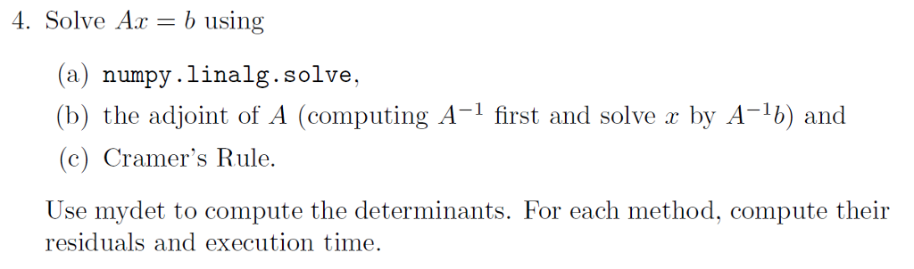 Use python to answer the question by the unfinished code below. 4.