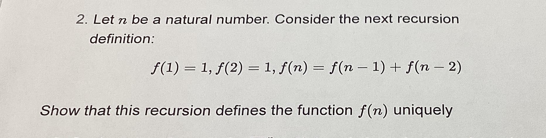  Let n be a natural number. Consider the next recursion definition: