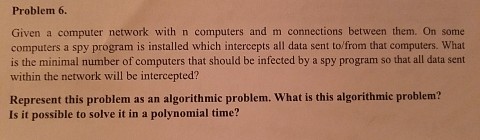 Given a computer network with n computers and m connections between