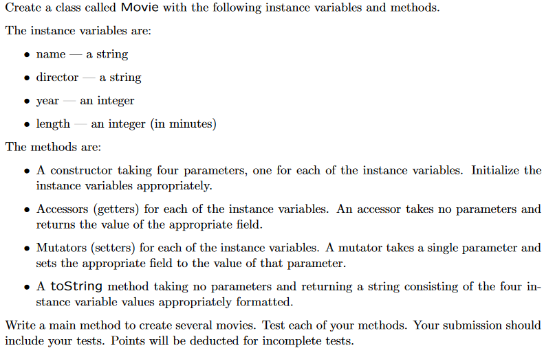Create a class called Movie with the following instance variables and