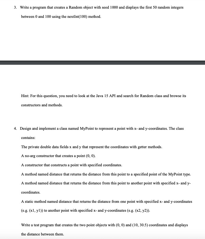  3. Write a program that creates a Random object with seed