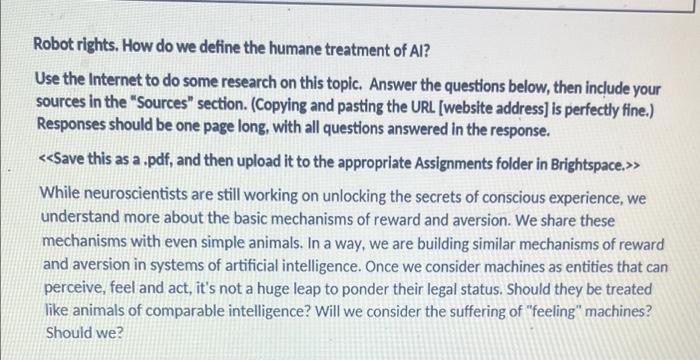 please answer Robot rights. How do we define the humane treatment of