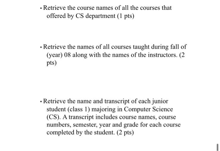 following database sample instance, write the following SQL queries: (CLO3) Student Name