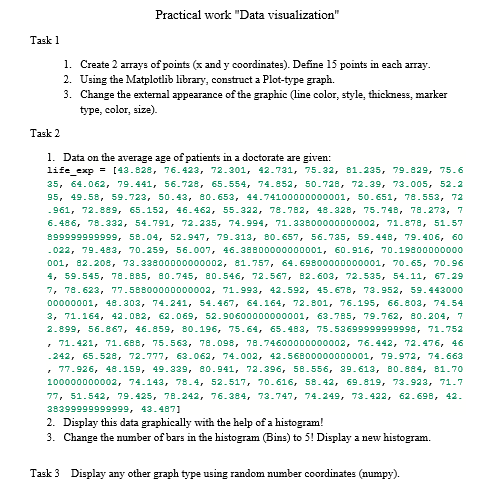  Practical work "Data visualization" Task 1 1. Create 2 arrays of