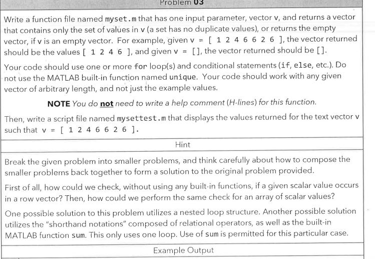 MATLAB Problem 03 Write a function file named myset.m that has one