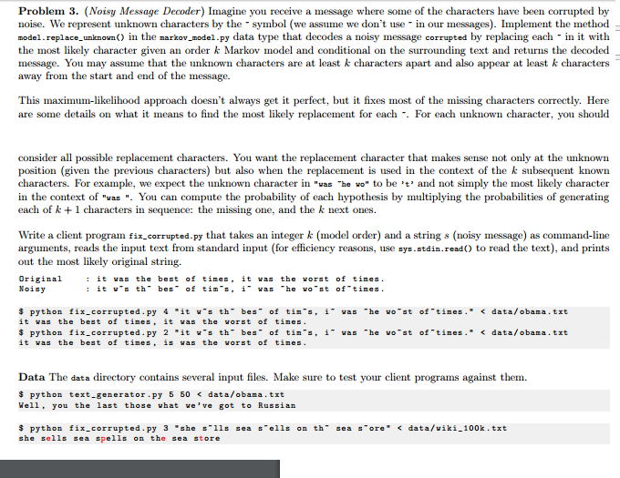PYTHON ONLY PLEASE FOLLOW DIRECTIONS! DIRECTIONS: import stdio import sys from markov_model