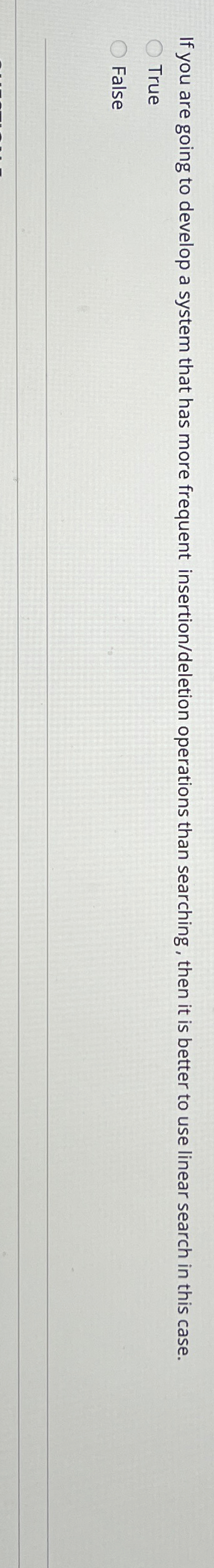  If you are going to develop a system that has more