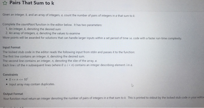  Pairs That Sum to k Given an integer, k and an