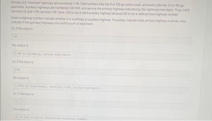  python please Primary U.S, interstate highways are numbered 1.99. Odd numbers