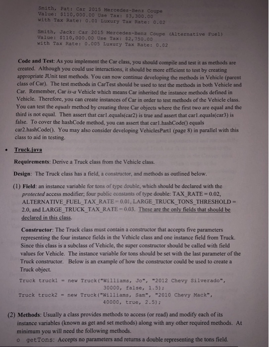 the type of vehicle, its value, and various tax rates. You will