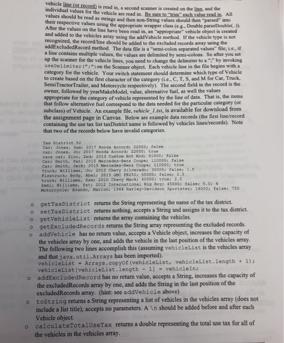 more instances of each of the non-abstract classes in the Vehicle hierarchy.