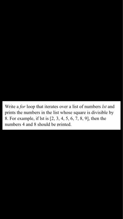  Write a for loop that iterates over a list of numbers