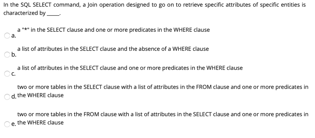  In the SQL SELECT command, a Join operation designed to go