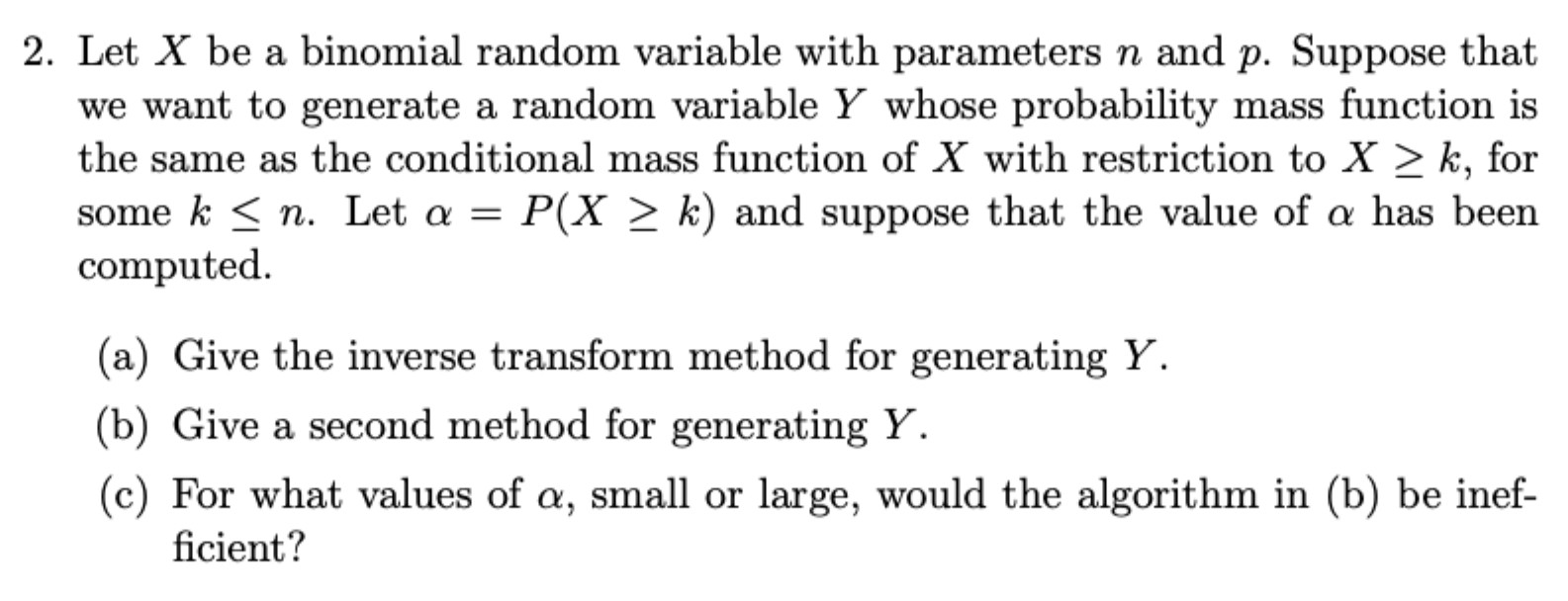  (please also provide R code for the algorithms) 