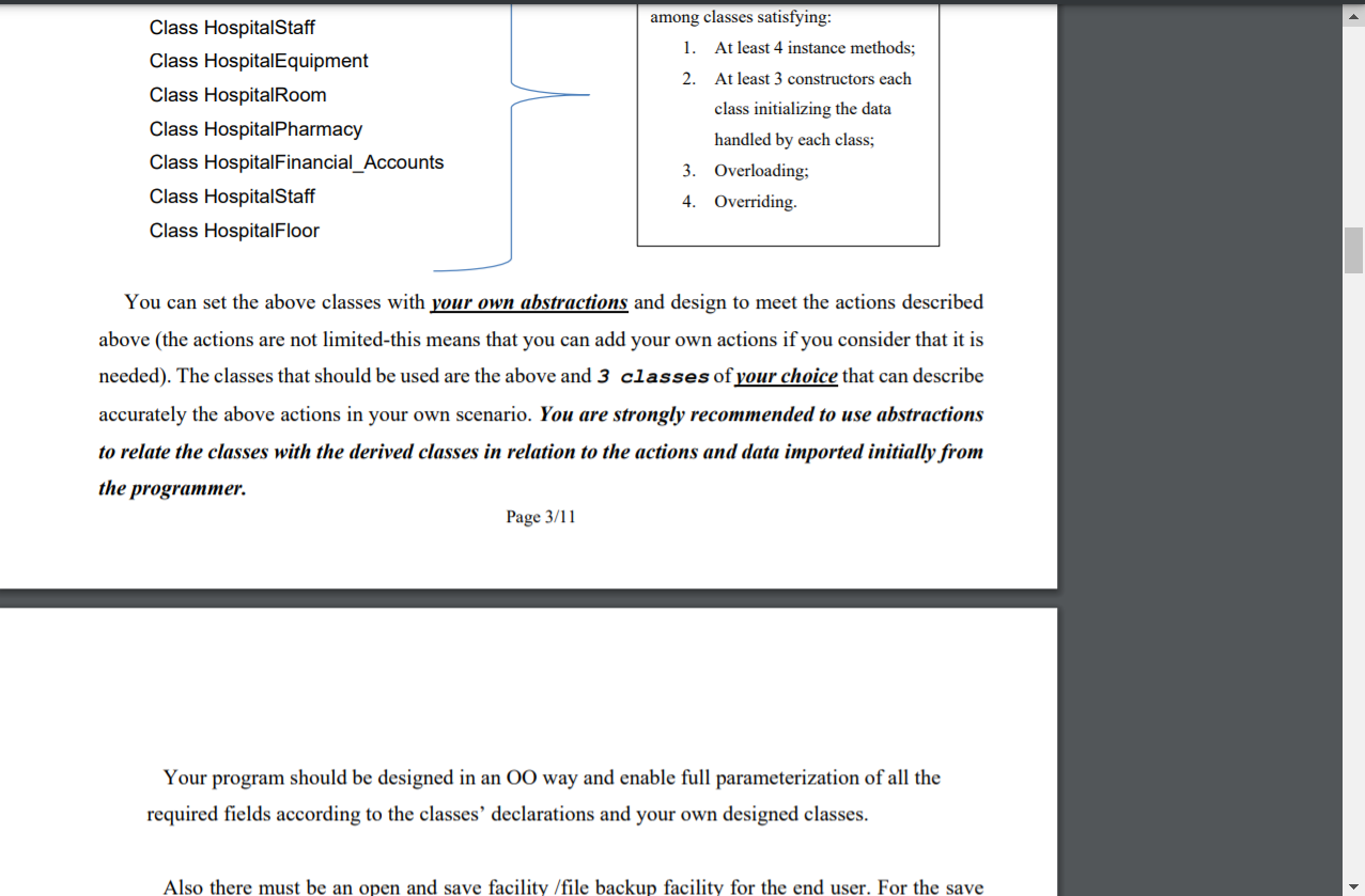 focus on the Object Orientation and design and the developed classes according