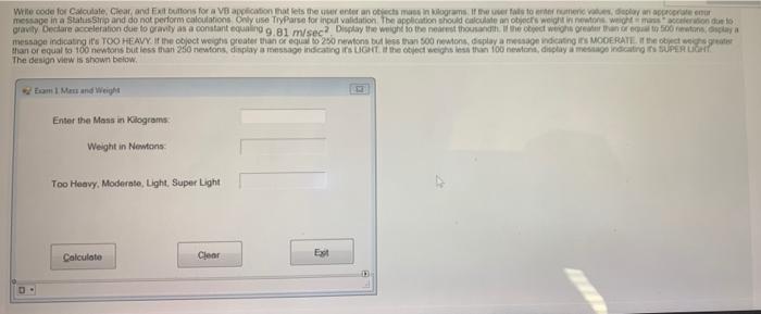  Write code for Calculate Clear and Ext buttons for a V