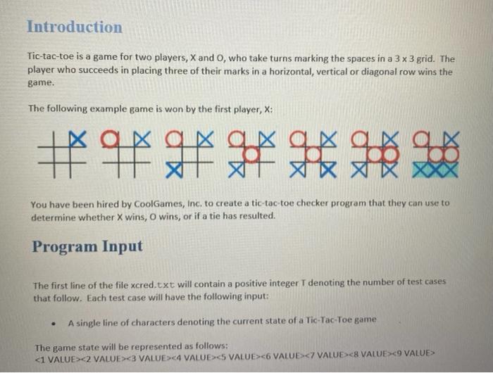 in basic python please! Introduction Tic-tac-toe is a game for two players,