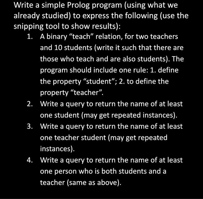  Nrite a simple Prolog program (using what we already studied) to