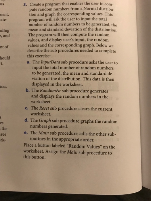  This must be done in excel. PLEASE EXPLAIN/SHOW YOUR WORK. Create