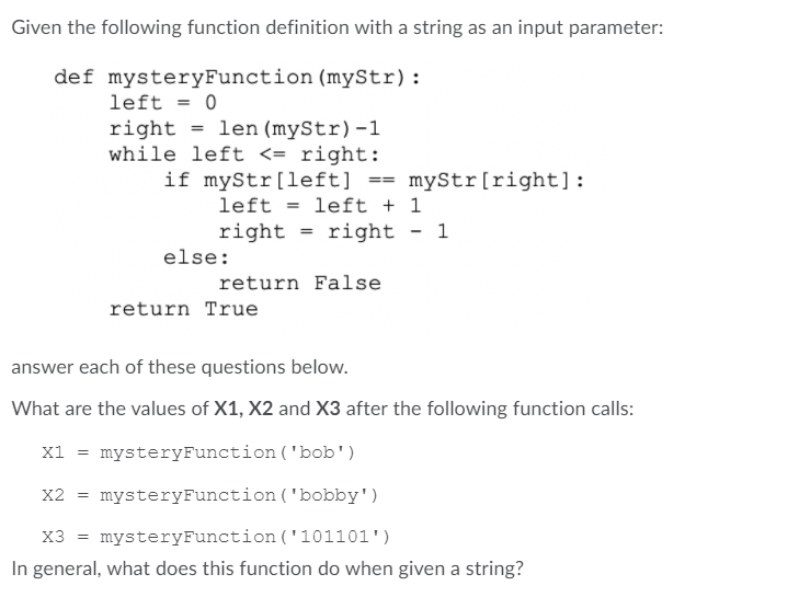  python code please Given the following function definition with a string