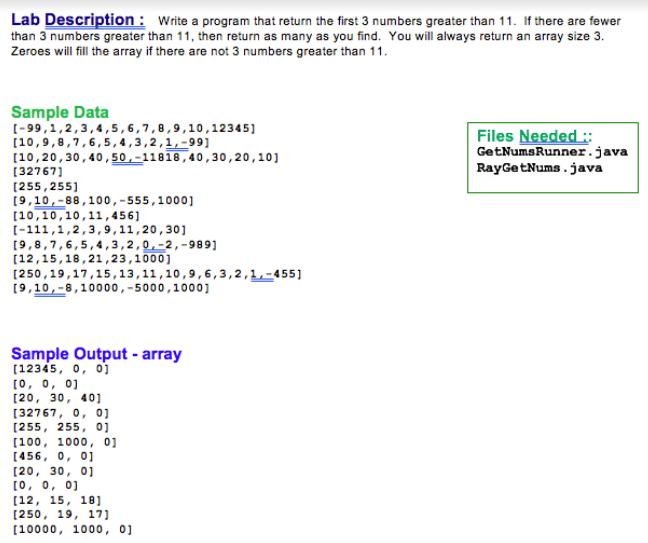  Lab Description Write a program that return the first 3 numbers