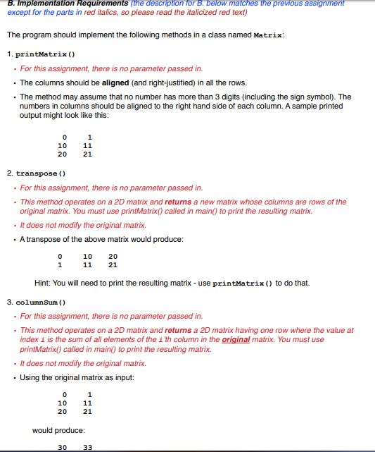 did above and wrote this code: import java.util.Scanner; public class Matrix {