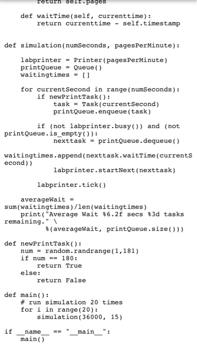 Printer Simulation you are to modify the printer simulation implemented in Printersimulation.py