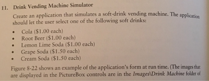  C# Windows application form 11. Drink Vending Machine Simulator create an