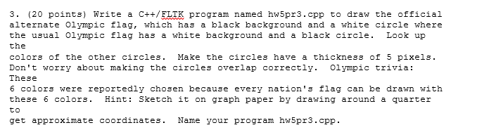 Programming language is C++. Show finished code and an example of the