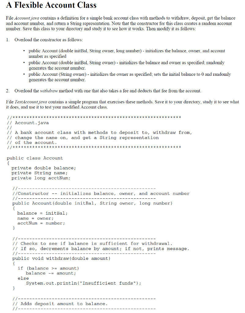 Java Please use the exact skeleton program. A Flexible Account Class File
