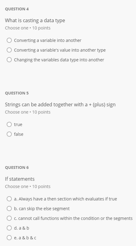 QUESTION 4 What is casting a data type Choose one. 10