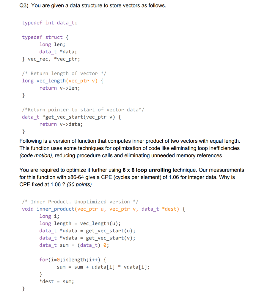 Q3) You are given a data structure to store vectors as