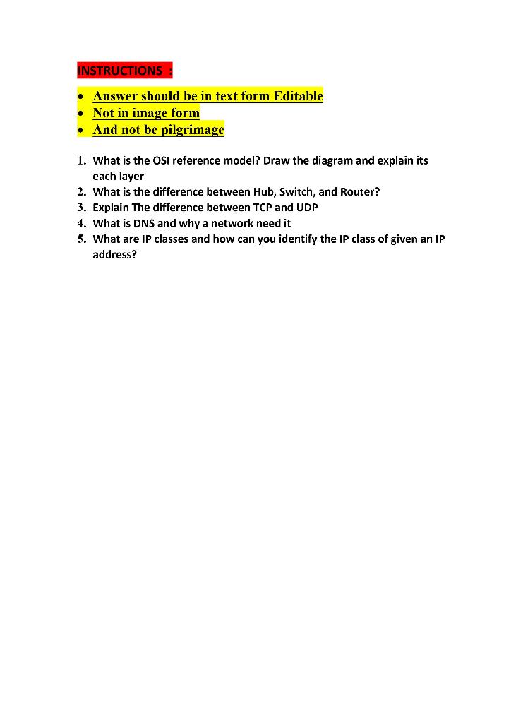  INSTRUCTIONS Answer should be in text form Editable Not in image