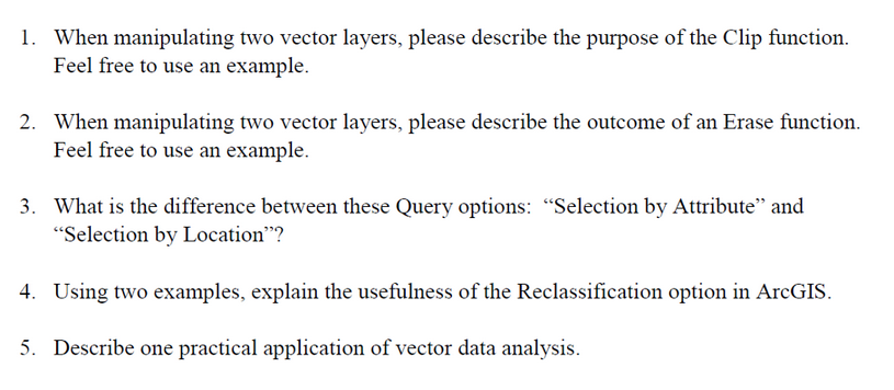  1. When manipulating two vector layers, please describe the purpose of