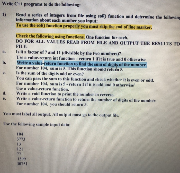  In C++ Write C++ programs to do the following: 1) Read